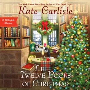 Must-listen Audiobooks for the Holidays - cover image of The Twelve Books of Christmas by Kate Carlisle