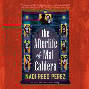 THE AFTERLIFE OF MAL CALDERA audiobook cover