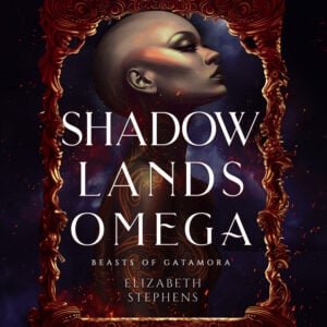 audiobook cover for Shadowlands Omega by Elizabeth Stephens