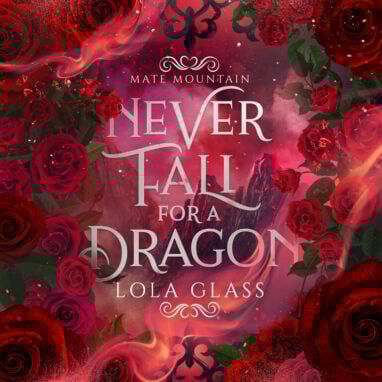 NEVER FALL FOR A DRAGON audiobook cover