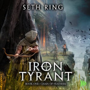 chain of feathers, book one in the iron tyrant series audiobook cover image