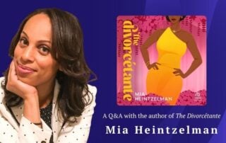 Q&A Website Blog Header featuring Mia Heintzelman, author of The Divorcetante
