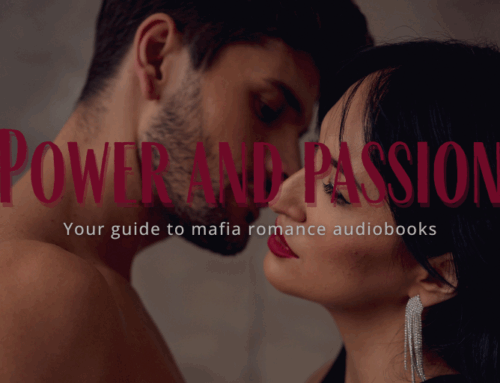 Power and Passion: Your Guide to Mafia Romance Audiobooks