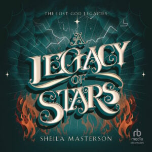 audiobook cover for A LEGACY OF STARS by Sheila Masterson