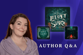 Blog header image for "Q&A with Sheila Masterson, Author of Legacy of Stars" blog featuring the author's headshot and covers of three of her recent romantasy releases
