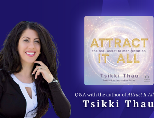 Q&A with Tsikki Thau, Author of ATTRACT IT ALL
