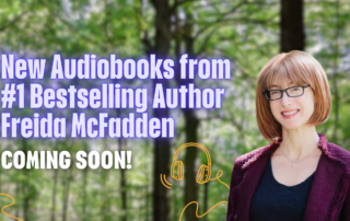 New Audiobooks from #1 Bestselling Author Freida McFadden Coming Soon! Website Blog Header