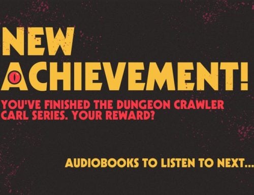 New achievement! You’ve finished the Dungeon Crawler Carl series. Your Reward? Audiobooks to Listen to Next…